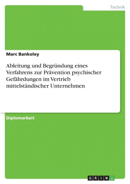 Ableitung und Begründung eines Verfahrens zur Prävention psychischer Gefährdungen im Vertrieb mittelständischer Unternehmen