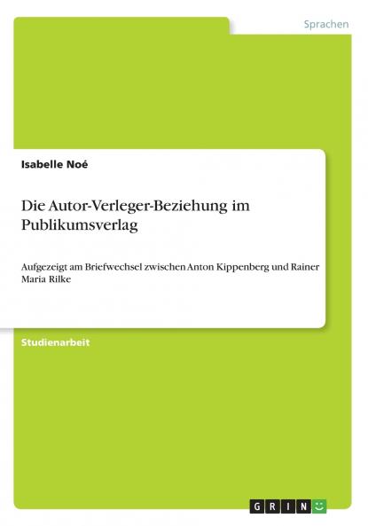 Die Autor-Verleger-Beziehung im Publikumsverlag