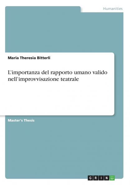 L'importanza del rapporto umano valido nell'improvvisazione teatrale