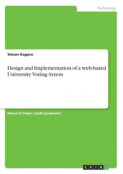 Design and Implementation of a web-based University Voting Sytem