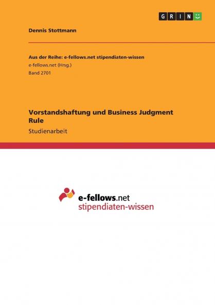 Vorstandshaftung und Business Judgment Rule