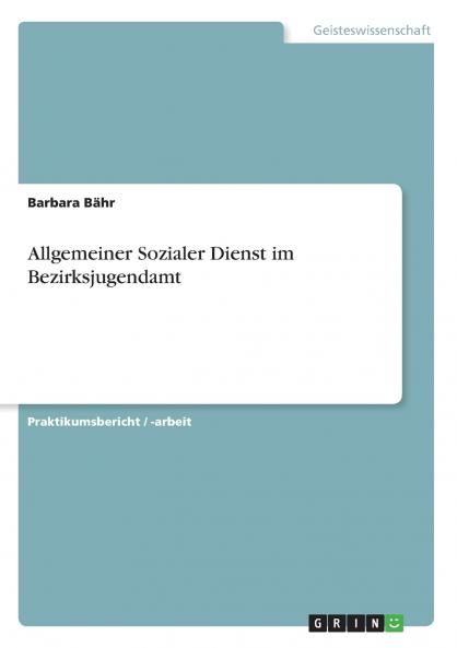 Allgemeiner Sozialer Dienst im Bezirksjugendamt