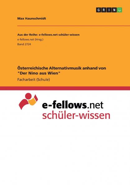 Österreichische Alternativmusik anhand von Der Nino aus Wien