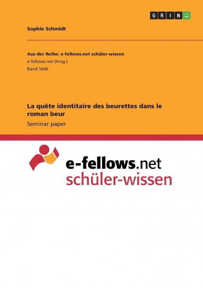 La quête identitaire des beurettes dans le roman beur