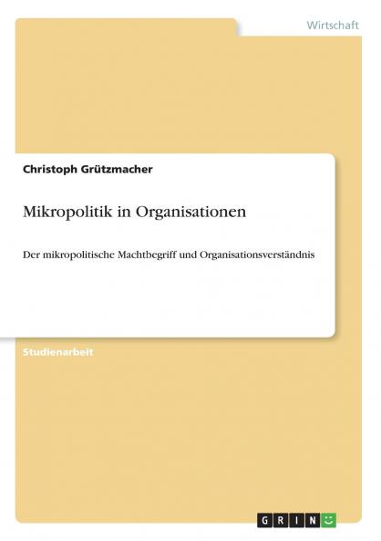 Mikropolitik in Organisationen