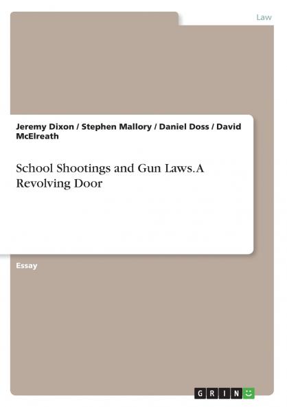 School Shootings and Gun Laws. A Revolving Door