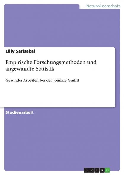 Empirische Forschungsmethoden und angewandte Statistik