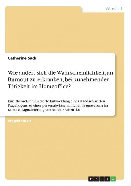 Wie ändert sich die Wahrscheinlichkeit an Burnout zu erkranken bei zunehmender Tätigkeit im Homeoffice?