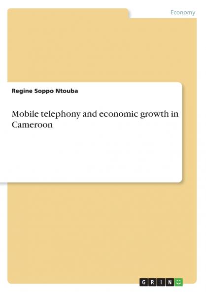 Mobile telephony and economic growth in Cameroon