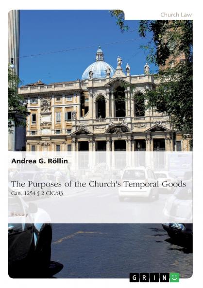 The Purposes of the Church's Temporal Goods (Can. 1254 § 2 CIC/83)
