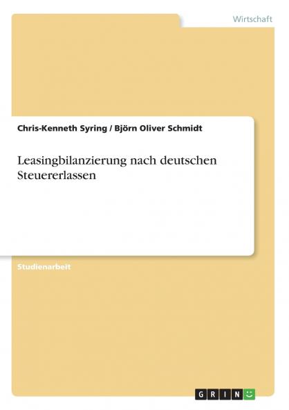 Leasingbilanzierung nach deutschen Steuererlassen