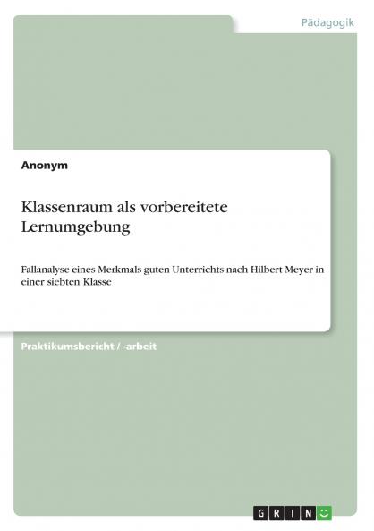 Klassenraum als vorbereitete Lernumgebung