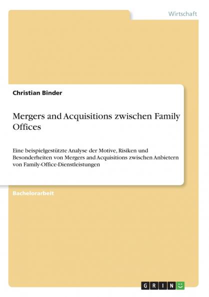 Mergers and Acquisitions zwischen Family Offices