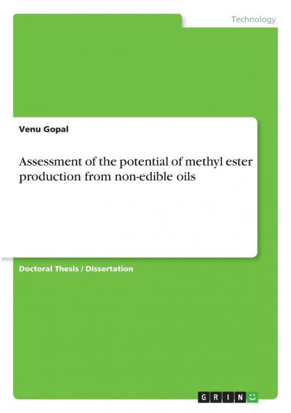 Assessment of the potential of methyl ester production from non-edible oils