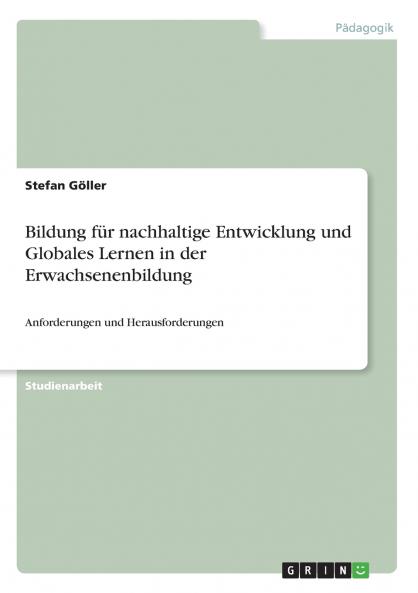 Bildung für nachhaltige Entwicklung und Globales Lernen in der Erwachsenenbildung