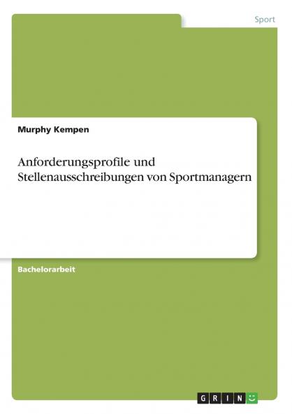 Anforderungsprofile und Stellenausschreibungen von Sportmanagern