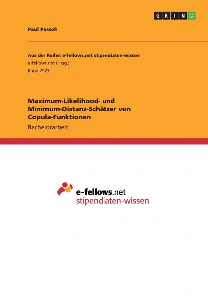 Maximum-Likelihood- und Minimum-Distanz-Schätzer von Copula-Funktionen