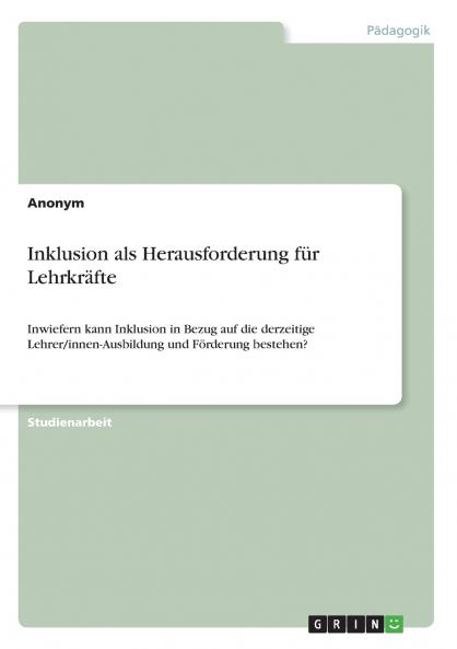 Inklusion als Herausforderung für Lehrkräfte