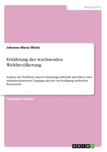 Ernährung der wachsenden Weltbevölkerung