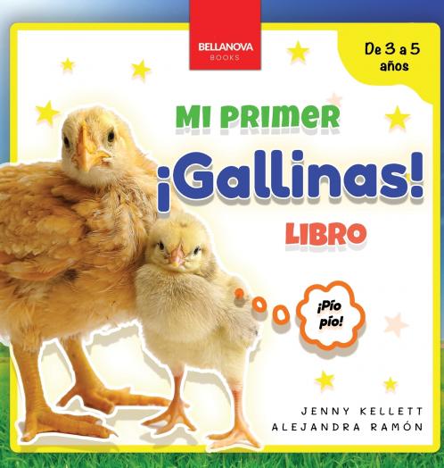 ¡Gallinas! Mi Primer Libro