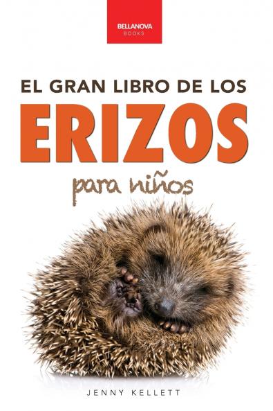 El Gran Libro de los Erizos para Niños