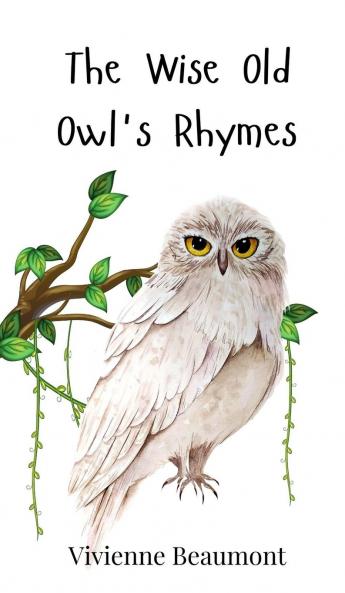 The Wise Old Owl's Rhymes