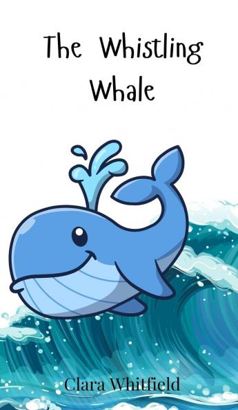 The Whistling Whale