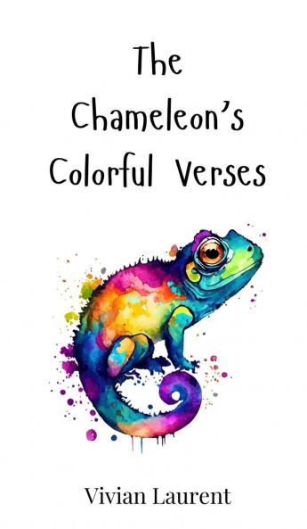 The Chameleon's Colorful Verses