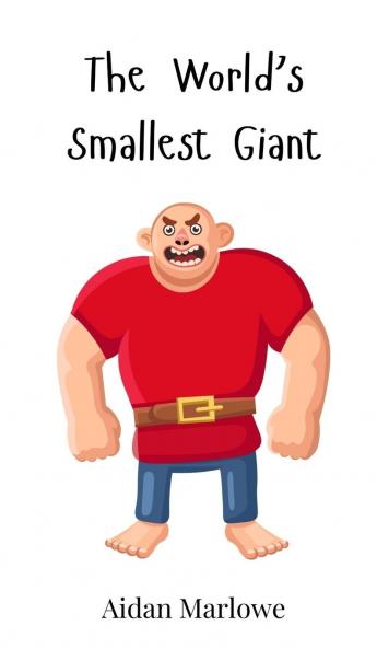 The World's Smallest Giant