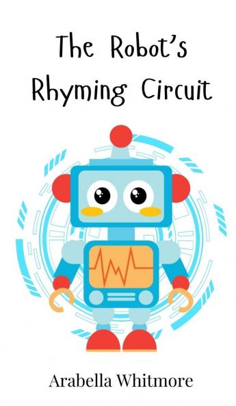 The Robot's Rhyming Circuit
