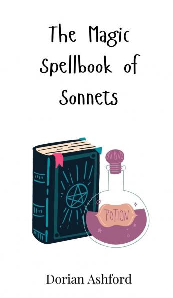 The Magic Spellbook of Sonnets