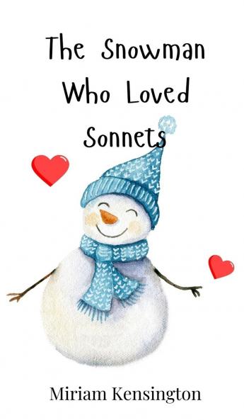 The Snowman Who Loved Sonnets