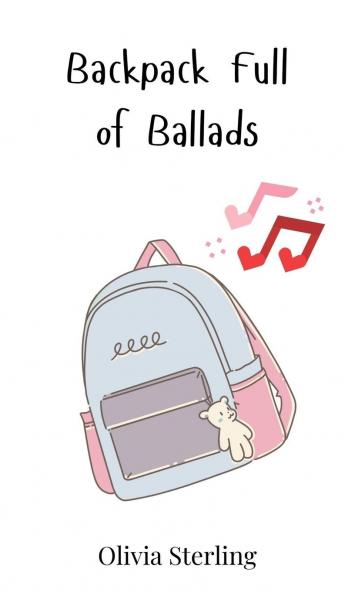 Backpack Full of Ballads