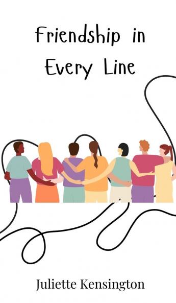 Friendship in Every Line