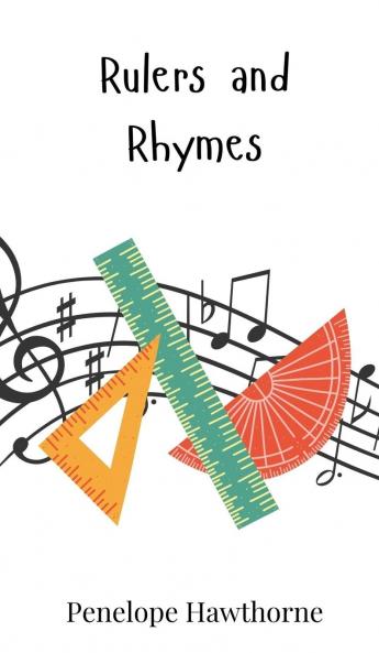 Rulers and Rhymes