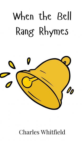 When the Bell Rang Rhymes