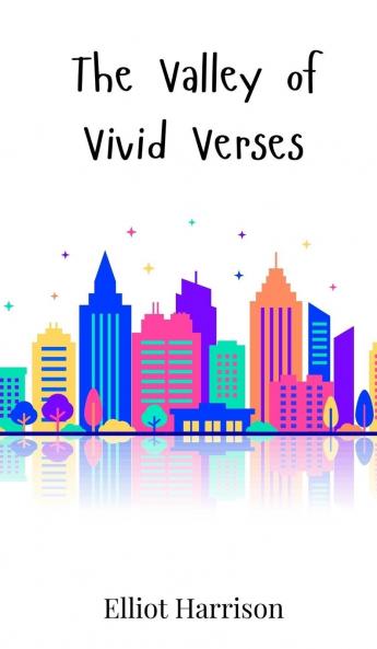 The Valley of Vivid Verses