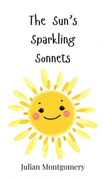 The Sun's Sparkling Sonnets