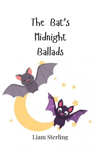 The Bat's Midnight Ballads