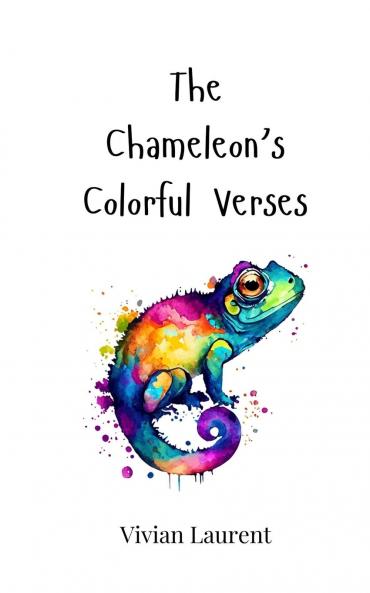 The Chameleon's Colorful Verses