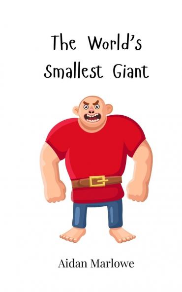 The World's Smallest Giant