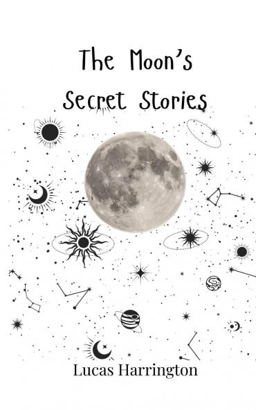 The Moon's Secret Stories