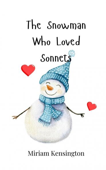 The Snowman Who Loved Sonnets