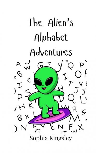 The Alien's Alphabet Adventures