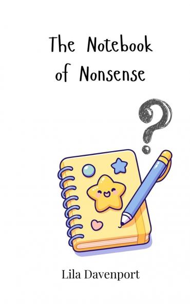 The Notebook of Nonsense