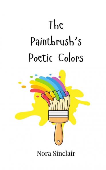 The Paintbrush's Poetic Colors