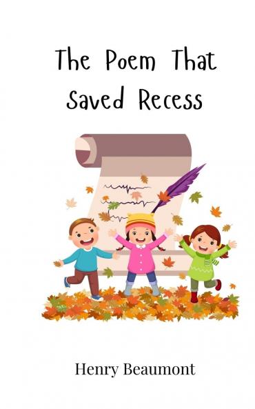 The Poem That Saved Recess