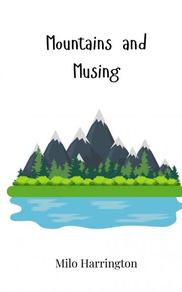 Mountains and Musing