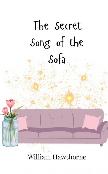 The Secret Song of the Sofa