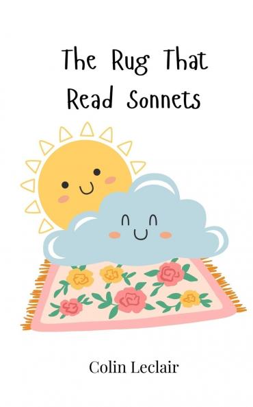 The Rug That Read Sonnets